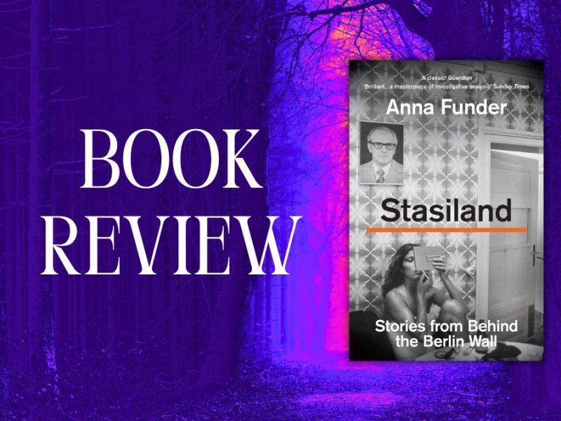 Book Review: ‘Stasiland’ by Anna Funder